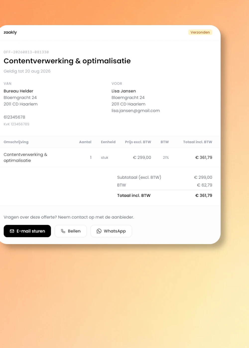 Een verzonden offerte in Zaakly, met de gegevens van de klant, een regel met aantal, prijs en btw, het totaalbedrag en knoppen om contact op te nemen