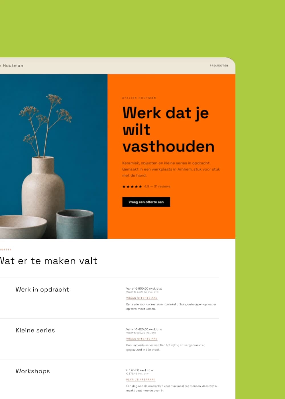 Een met Zaakly gemaakte website van Atelier Houtman, met een koptekst, een beoordeling van 4,9 uit 31 reviews, een knop om een offerte aan te vragen en daaronder de diensten met hun prijzen